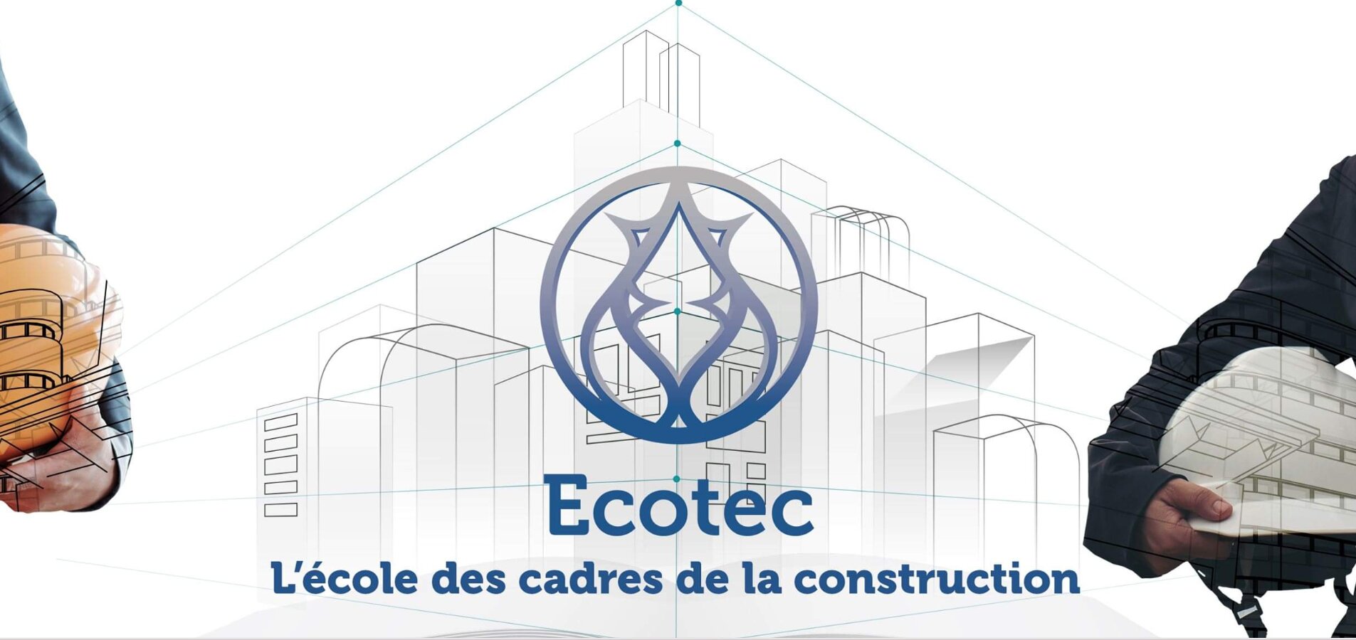 Ecotec : L'école Supérieure d'Economie et Techniques de Construction ...